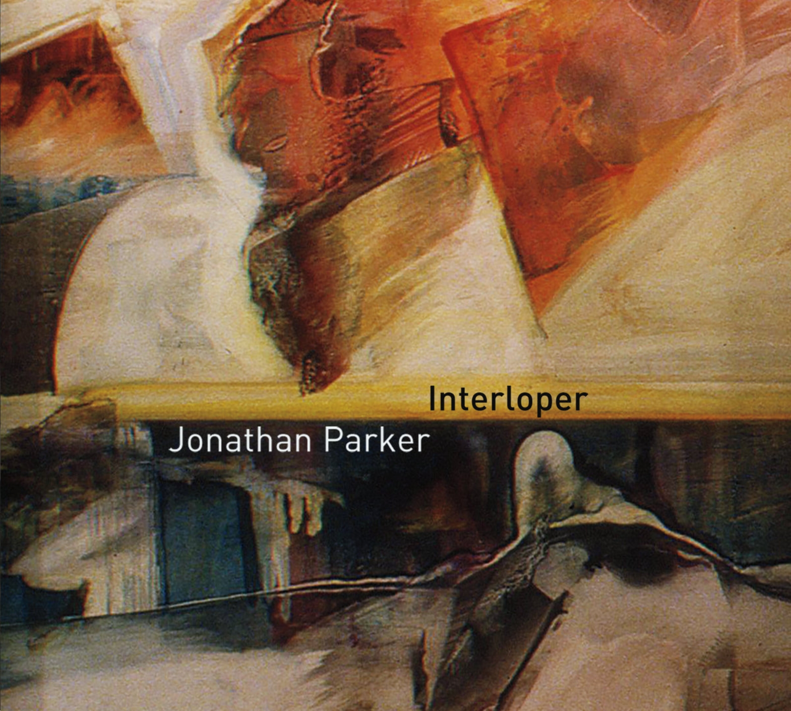 Interloper (2015) Jonathan Parker Bandcamp