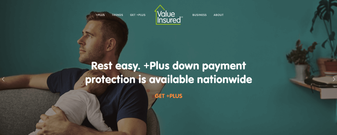 +Plus Down Payment Protection protects homebuyers’ down payment investment should they have to sell their home in a down market