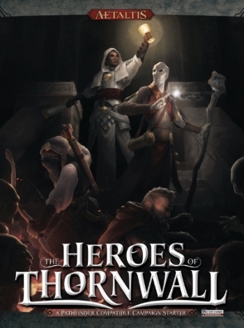 Heroes of Thornwall, RPG game book for Aetaltis setting, Mechanical Muse LLC