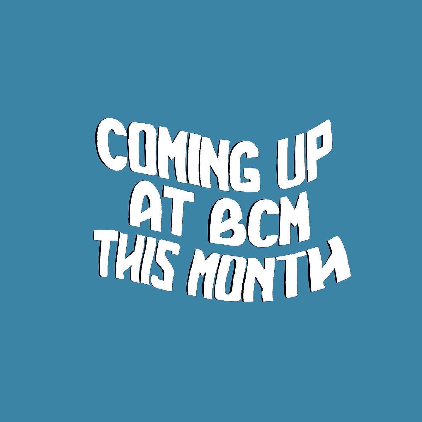Upcoming events at BCM! Swipe to see what&rsquo;s going on this month!