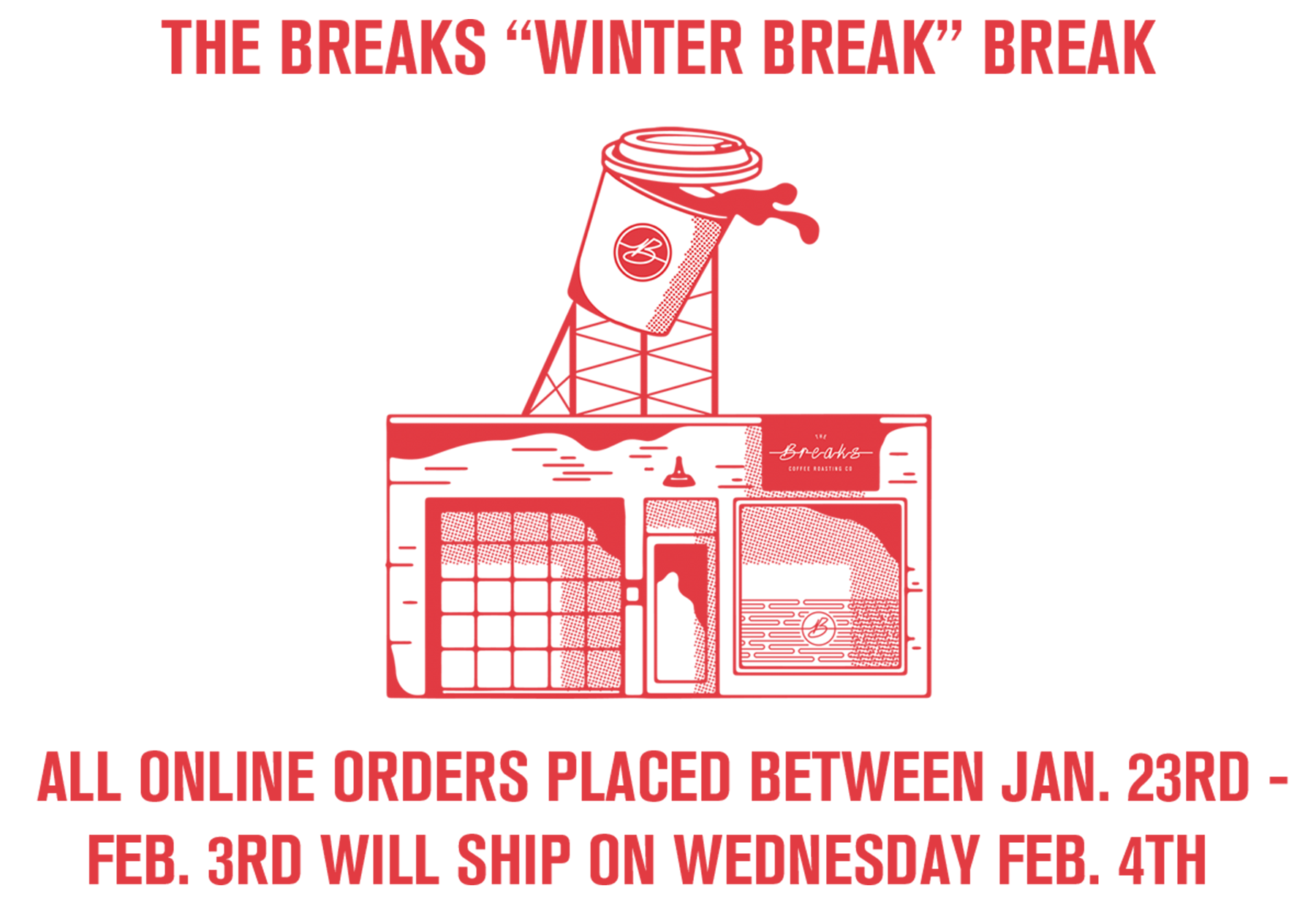 The Breaks Winter Break ONLINE ORDERS 2026.png