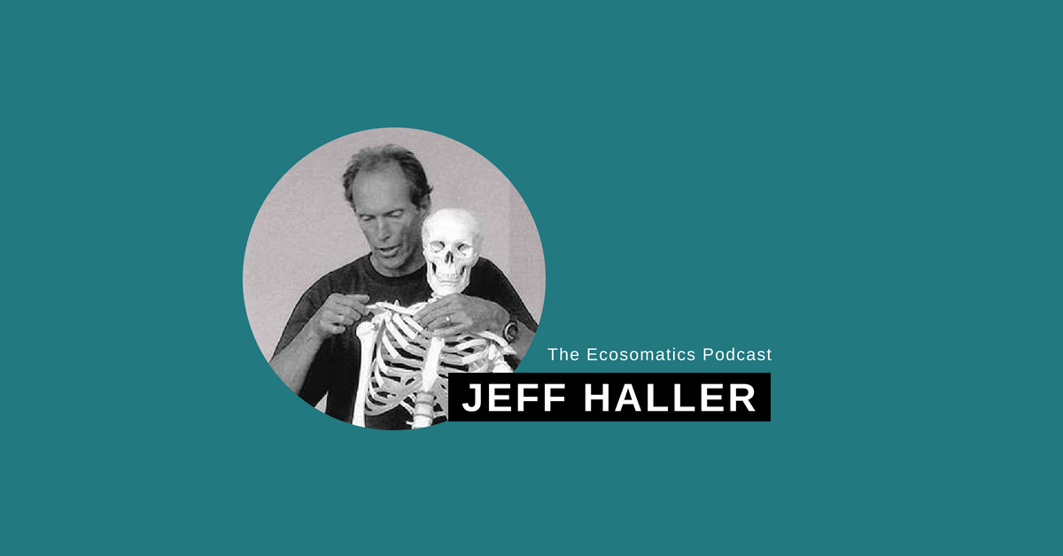 Unlocking Human Potential Through The Feldenkrais Method with Jeff Haller
