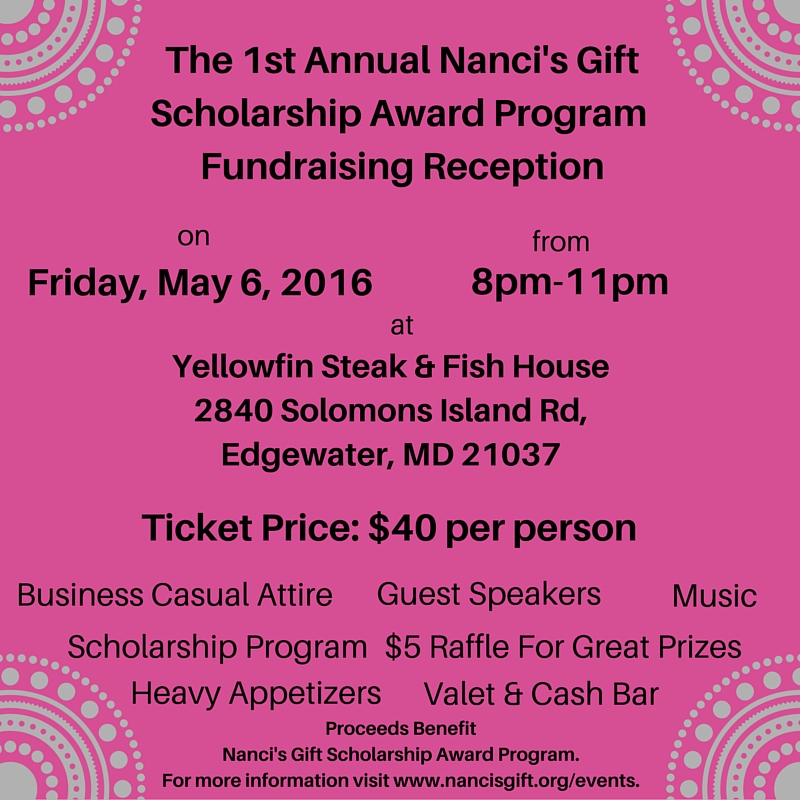The 1st Annual Nanci's Gift Scholarship Award Fundraising Reception