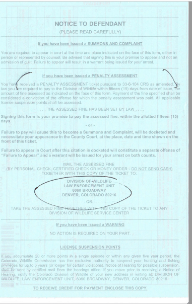 The back of your hunting ticket will explain your options and what you can do after receiving it from the officer.