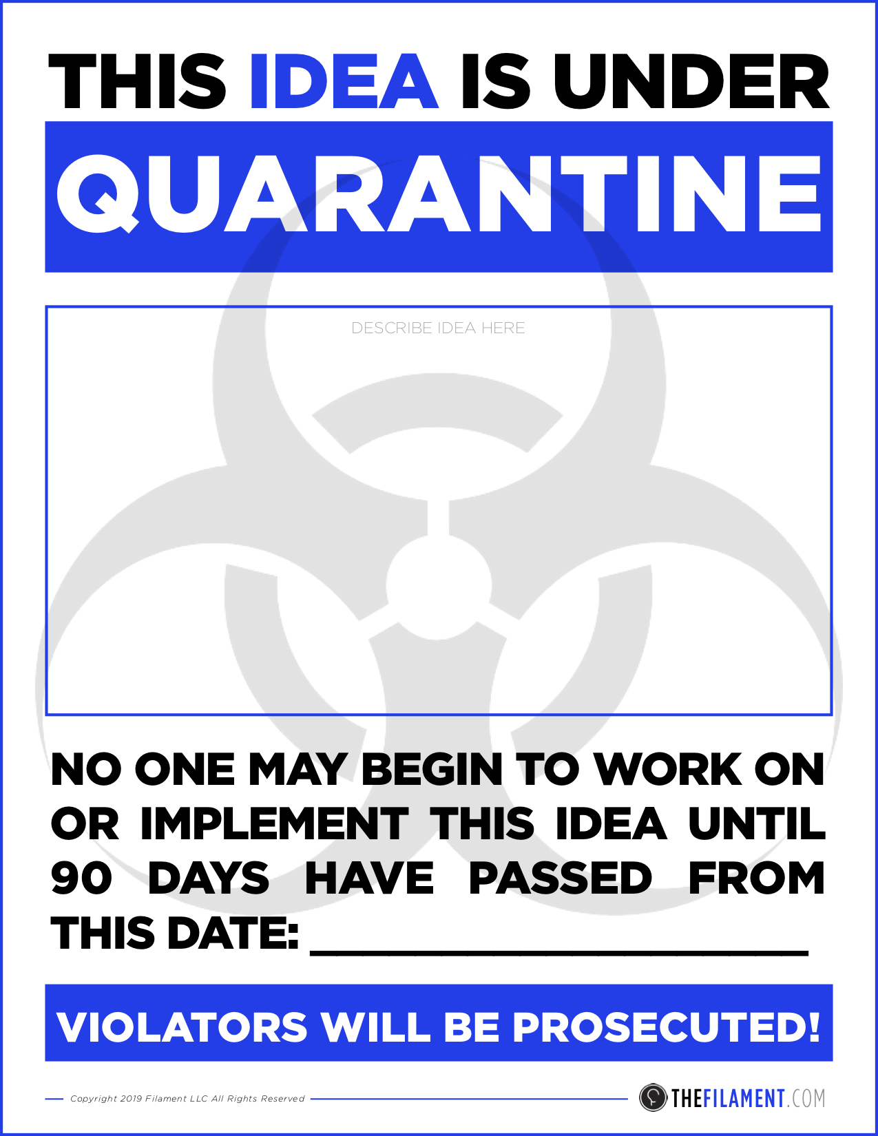 Filament Idea Surplus Disorder Quarantine Poster.png