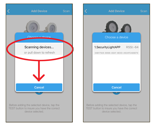 Slide the gray "Scanning devices..." button down to scan for your light. When the light is found ("1.SecurityLightAPP" in our example here), select it.