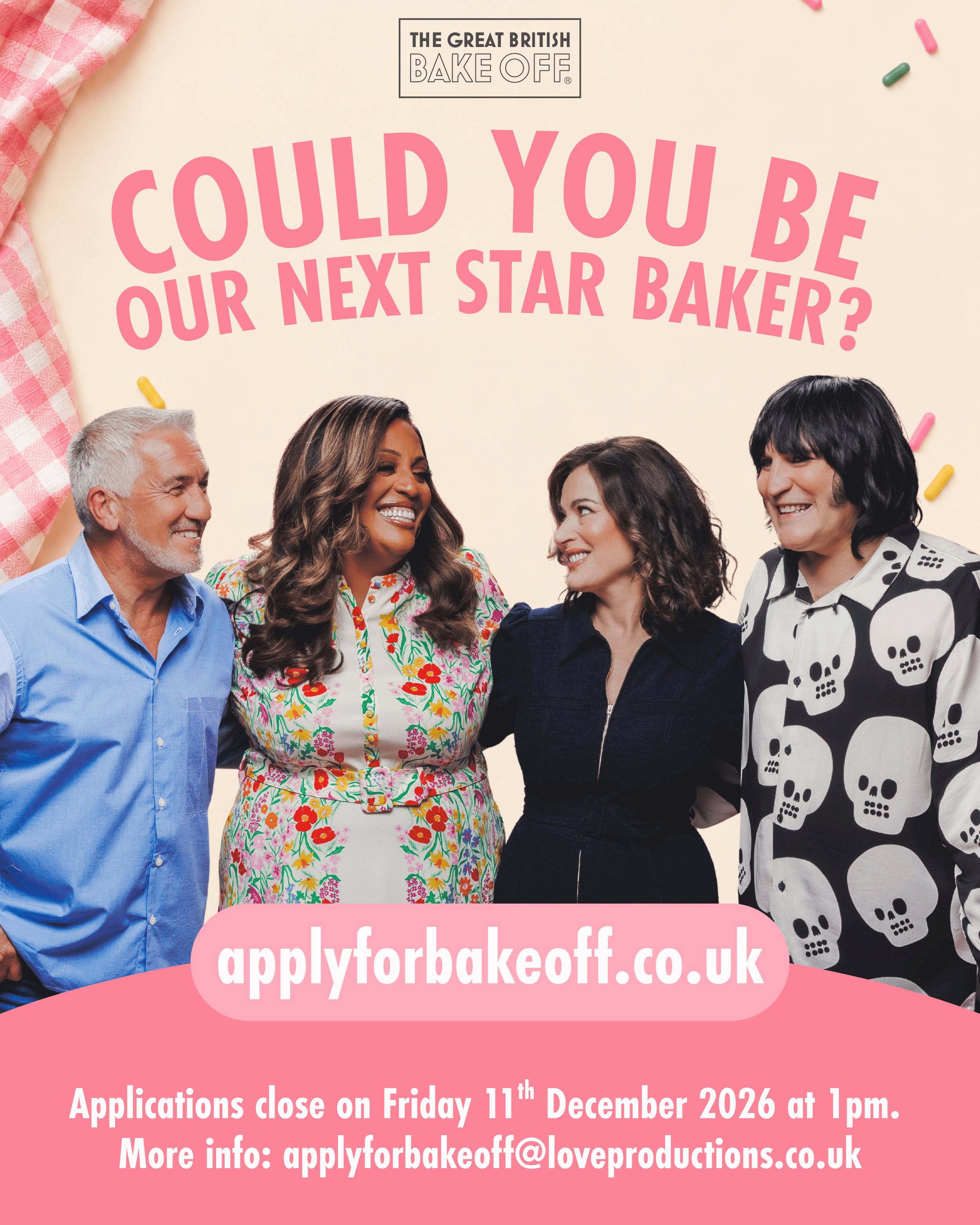 Promotional flyer for The Great British Bake Off featuring four presenters standing together, with text inviting applications for the show and directing people to applyforbakeoff.co.uk before the December 2026 deadline.