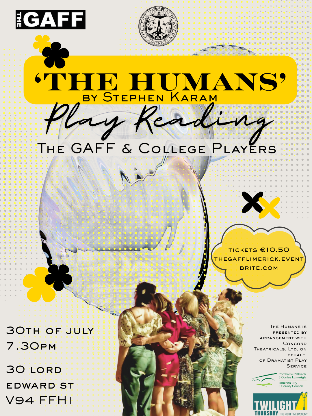 A poster with black text reading 'The Humans by Stephen Karam Play Reading', 'The GAFF and College Players'. Text in the bottom-right reads '30th of July 7.30pm', '30 Lord Edward Street V94 FFH1'.