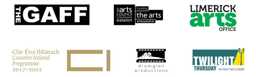 The logos for The GAFF, The Arts Council of Ireland, Limerick Arts Office, Creative Ireland, Dromglen Productions, and Twilight Thursday.