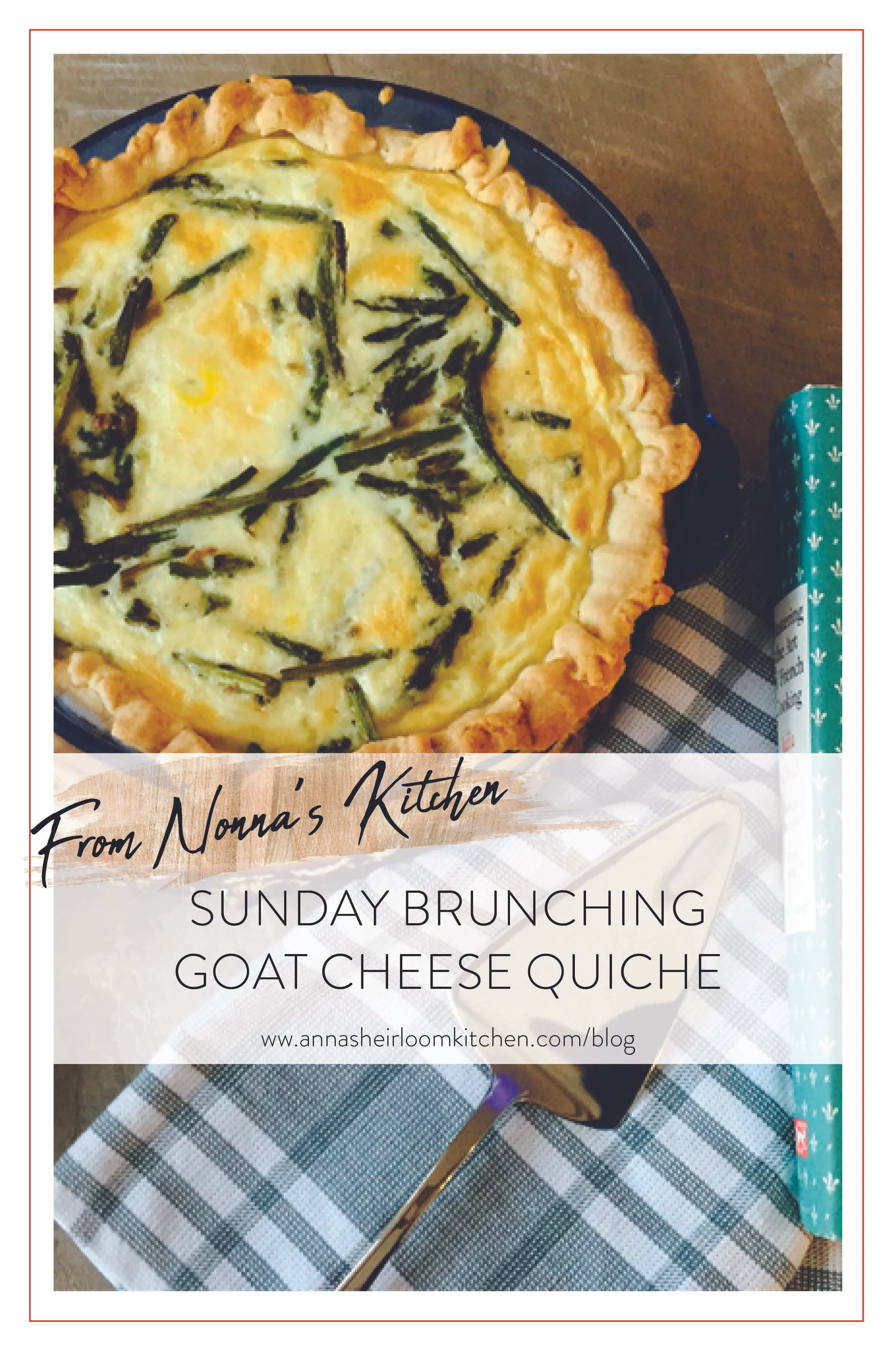 SUNDAY_BRUNCH_GOAT_CHEESE_QUICHE_RECIPE