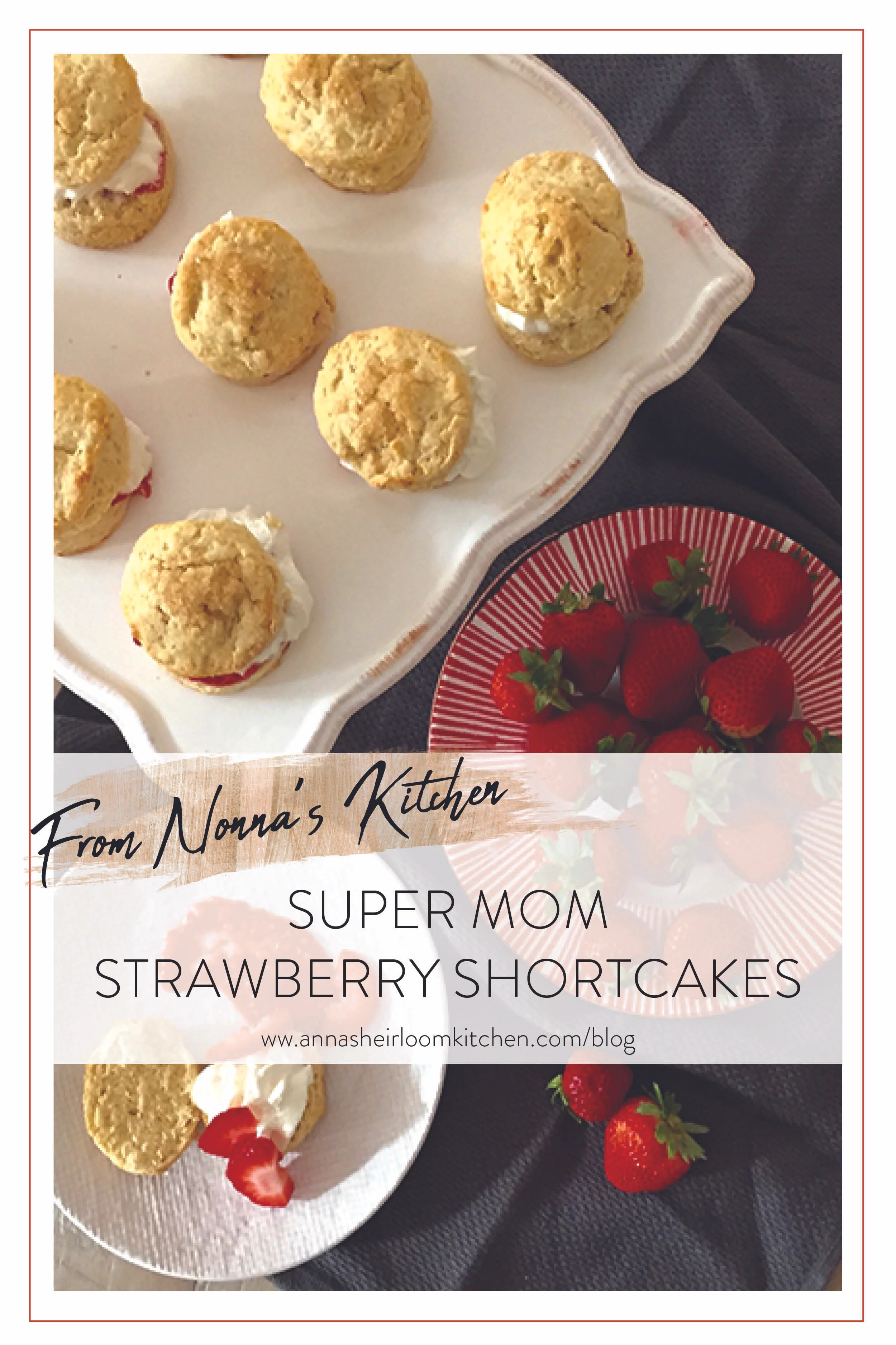 SUPER-MOM-STRAWBERRY-SHORTCAKES-RECIPE