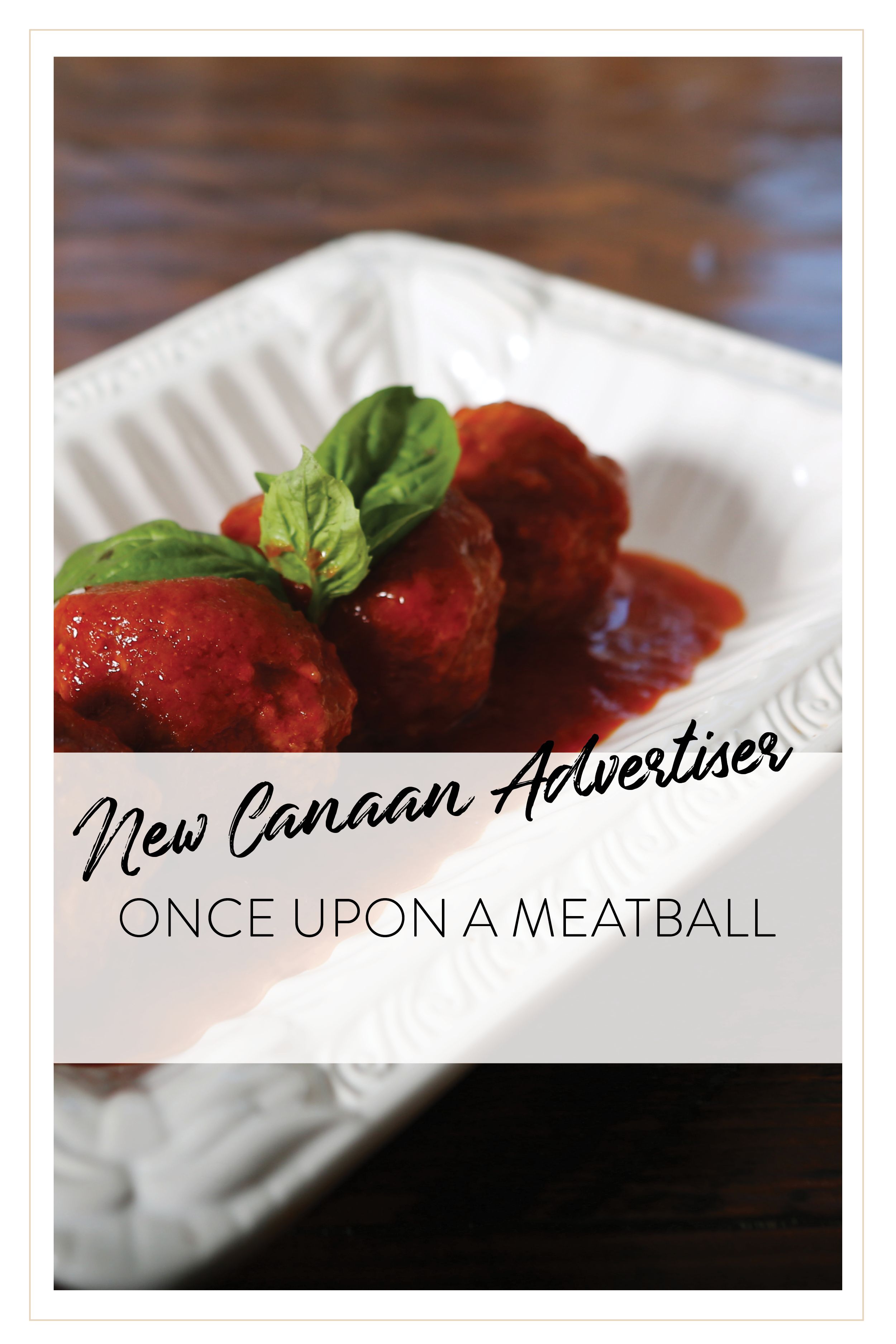 New Canaan Advertiser Once Upon a Meatball