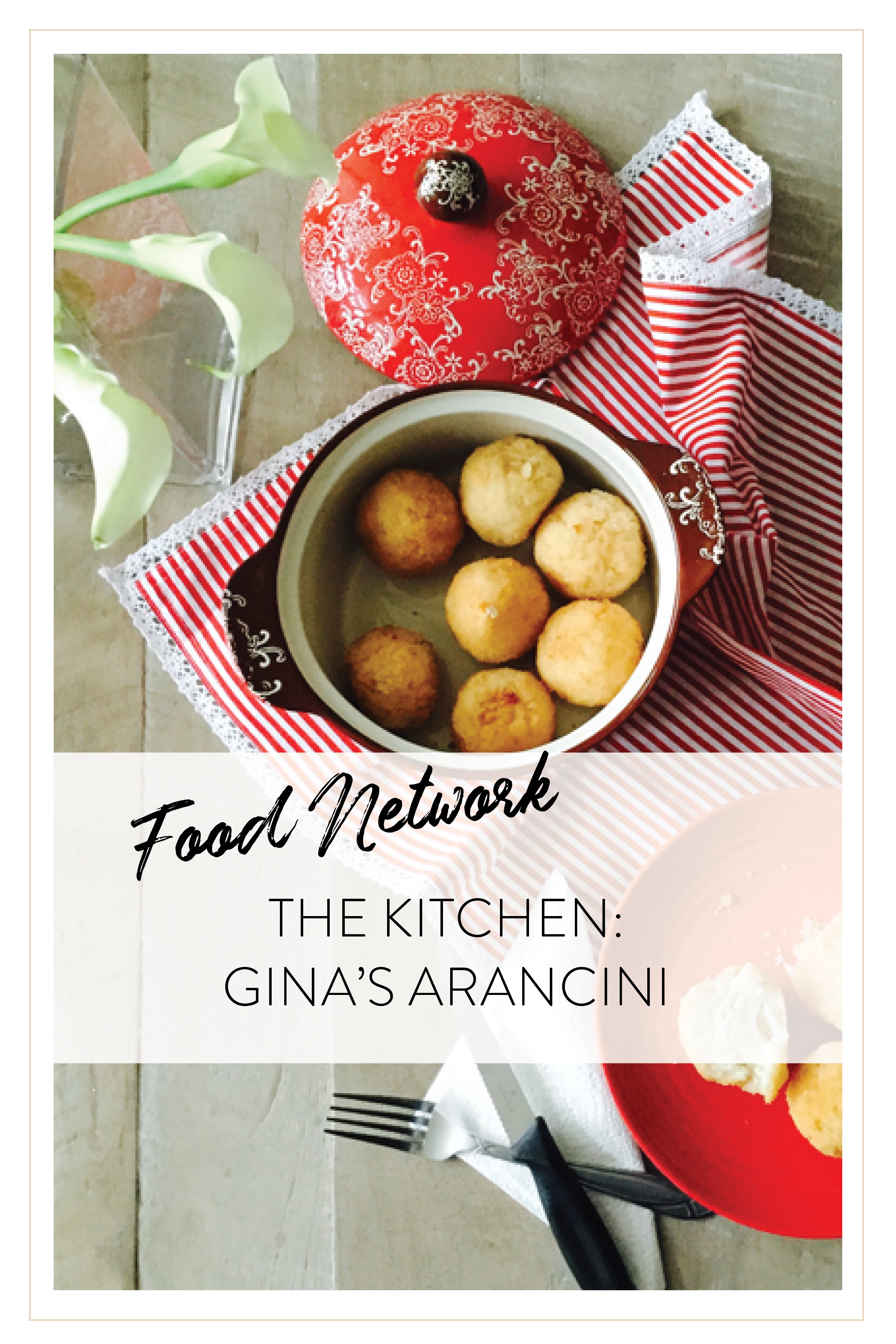 Food Network In the Kitchen Gina's Arancini