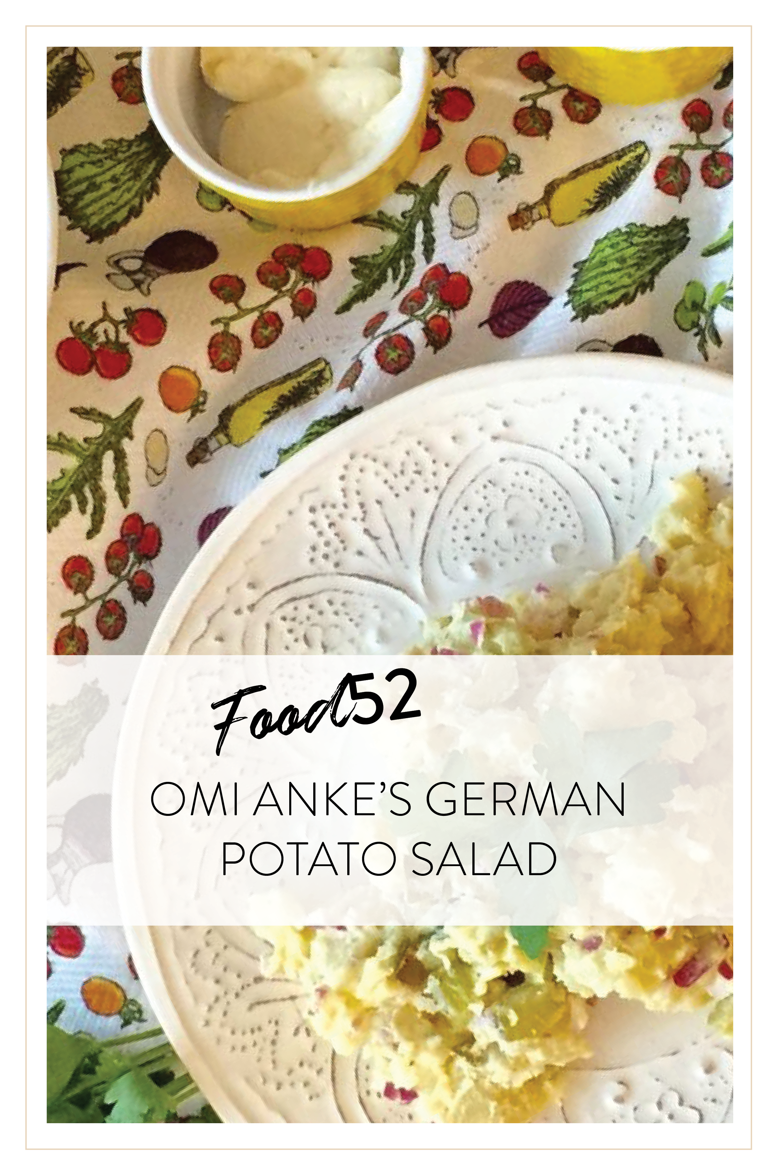Food52 Omi Anke's German Potato Salad