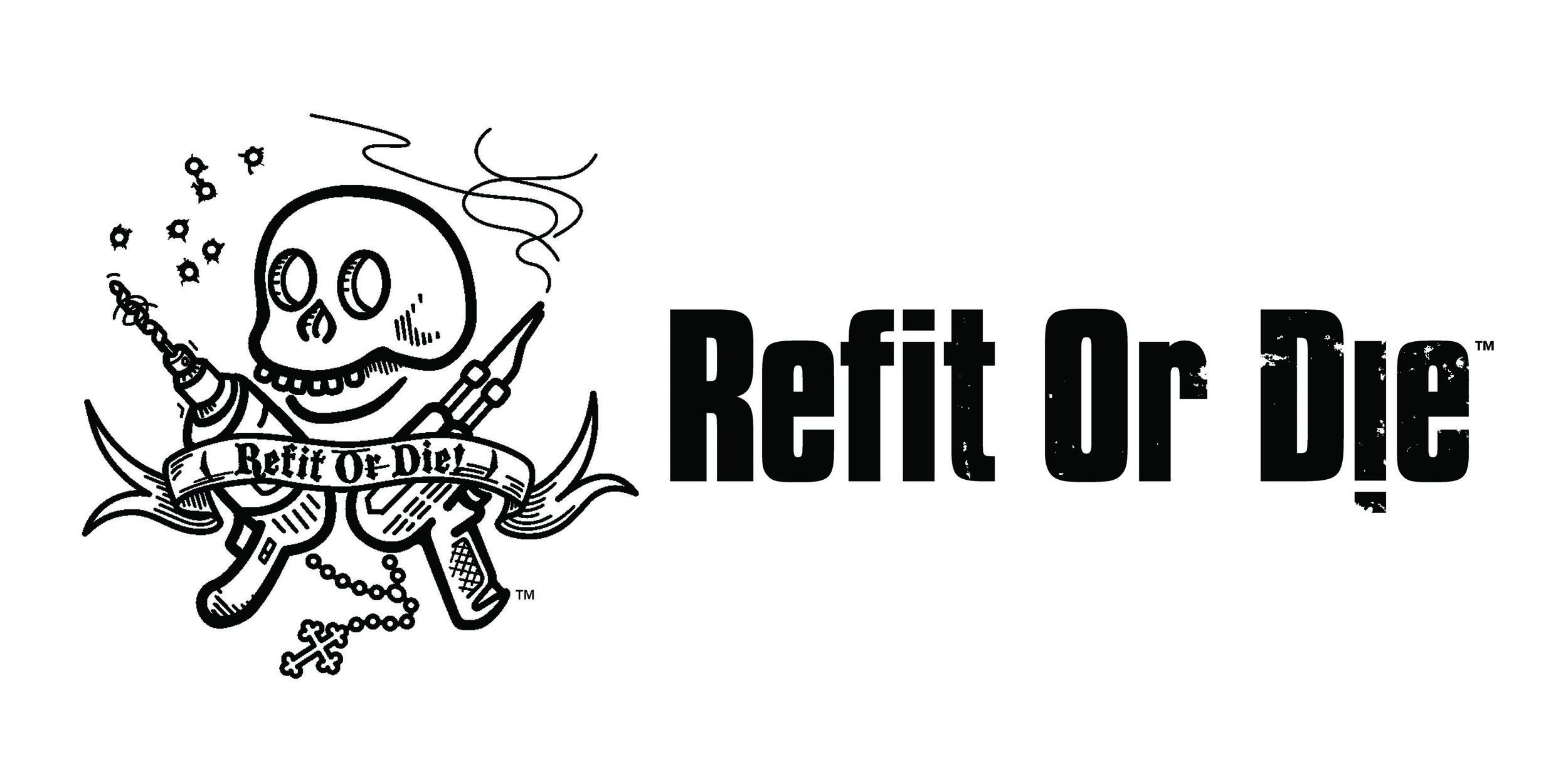 Refit Or Die