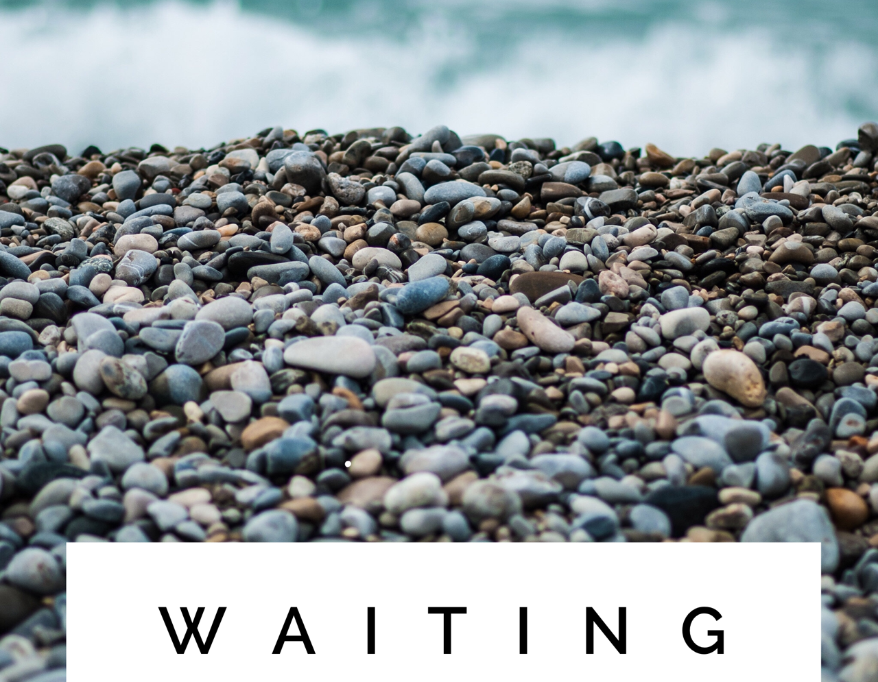 National Infertility Awareness Week : Day 2 : Waiting