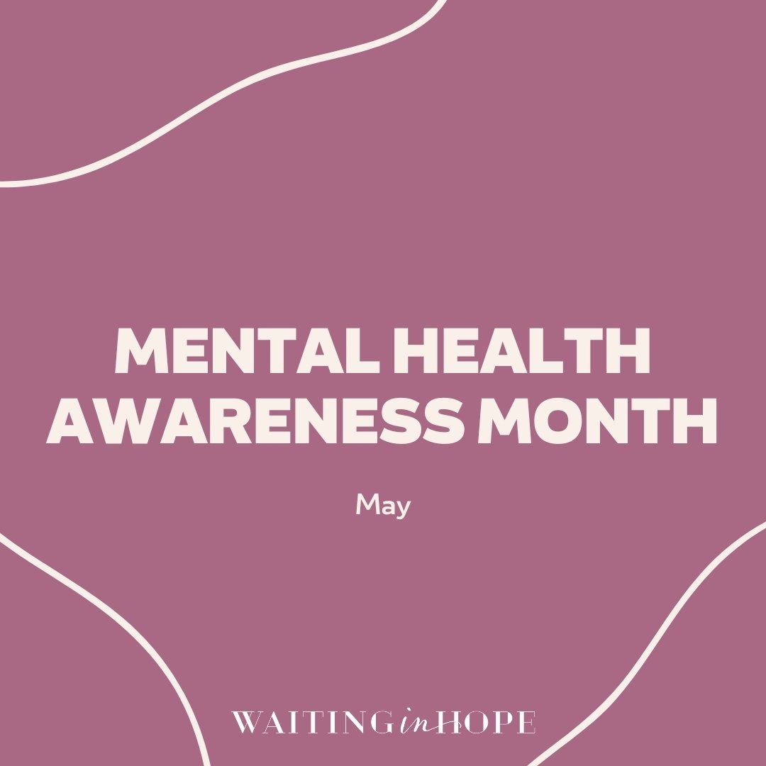 The effects infertility has on a person are truly all-encompassing. Infertility can put strain on your body, relationships, finances, and your mind. Here at Waiting in Hope, we understand the impact infertility can have on mental health, which is why