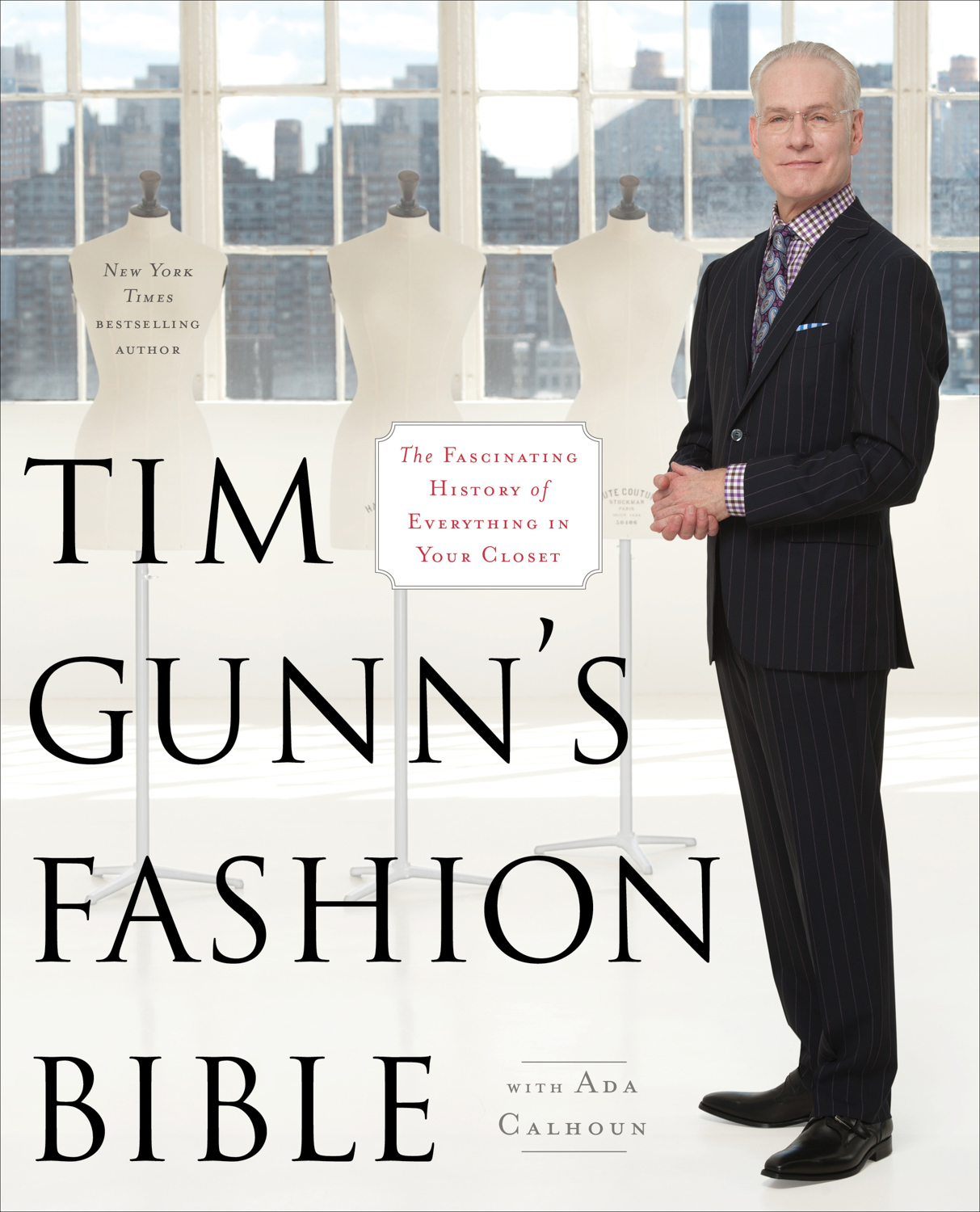 Tim Gunn's Fashion Bible - Scott McDermott 