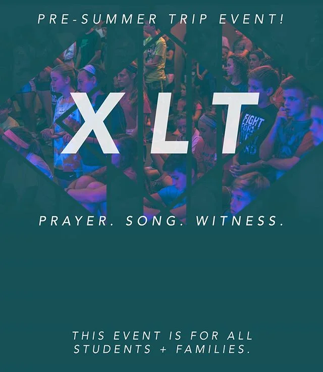 Going on a SUMMER TRIP? Then we will see you at 7:30 for the XLT in the Q! (speaker is a former core member... guesses on who it might be?)
