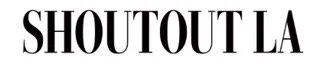 Text that reads 'SHOUT OUT LA' in black letters on a white background.