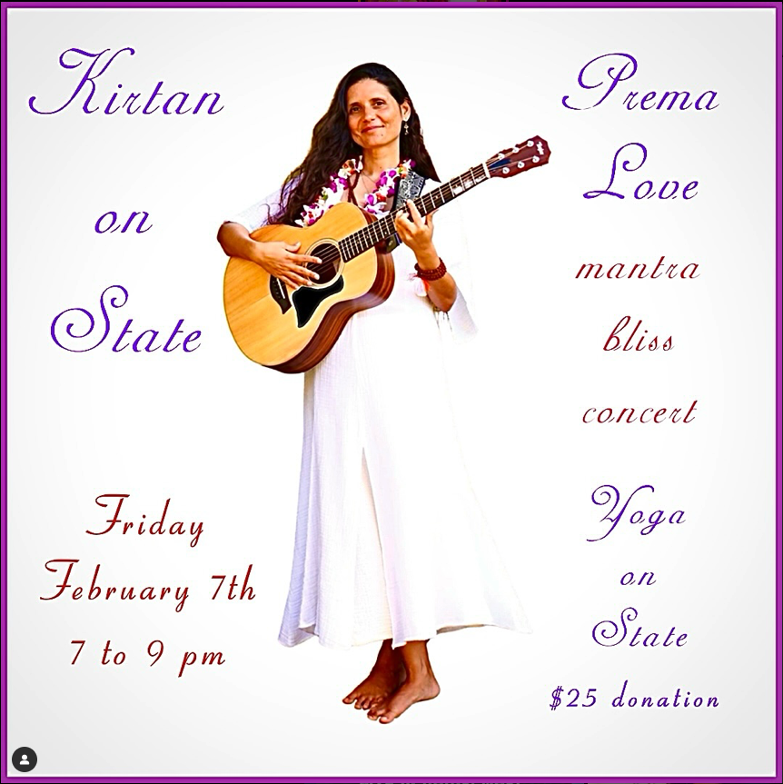 Prema Love, Mantra Bliss Kirtan, at Yoga on State