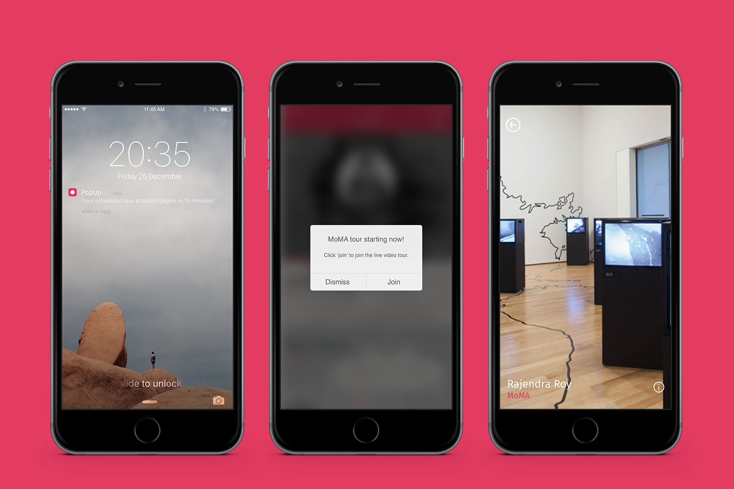 PopUp™ will notify the user when a scheduled tour is coming up so that they don't miss anything!