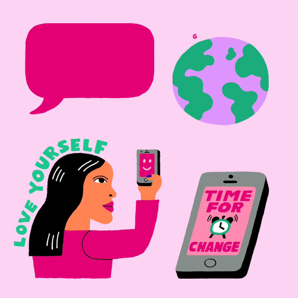 An animaged gif illustration with several elements: a text box that says "BRB going to make things equal", the world with "girl power" around it, a woman looking at her phone with the words "love yourself" around her, and a phone with a notification on it that says "time for change"