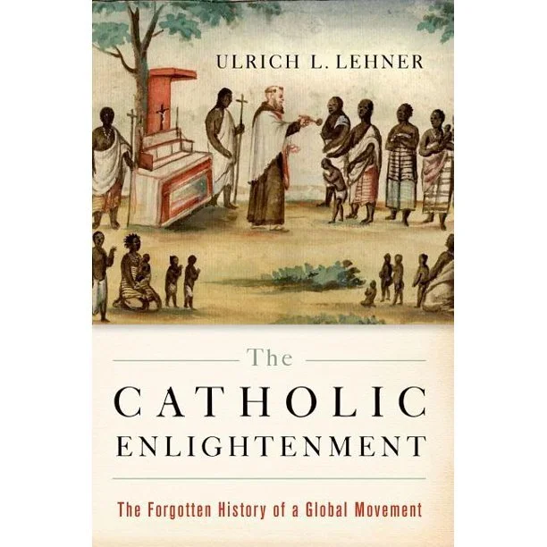 Review: The Catholic Enlightenment