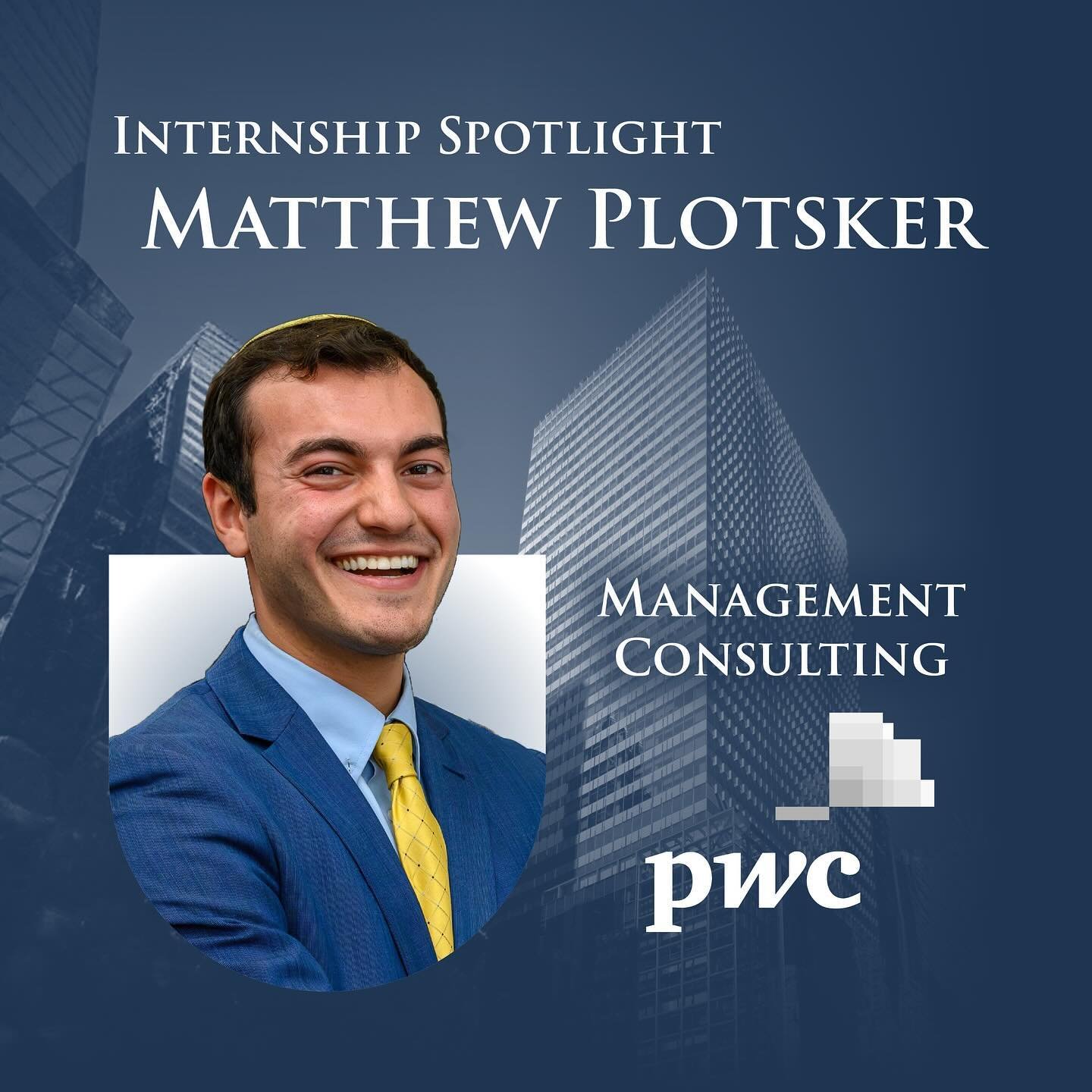 Meet Matt Plotsker, former President of the Management Consulting Group. He is currently a senior studying Finance and Management Information Systems. Last summer he was a Management Consulting intern in PwC&rsquo;s Capital Markets Group.

Story by @