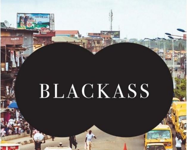 Blackass, by Igoni Barrett. 