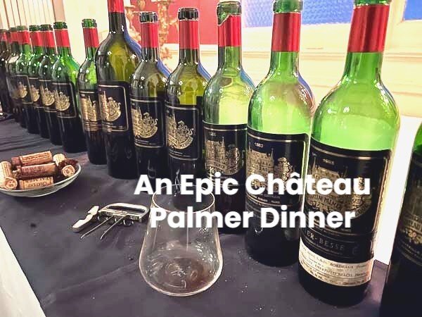 On the occasion of Bordeaux Buyer/Co-owner Clyde Beffa's recent birthday, his close friends and family celebrated with a deep dive into the inimitable Ch&acirc;teau Palmer, a Super Third Growth that tops many a Bordeaux lover's list of favorite ch&ac