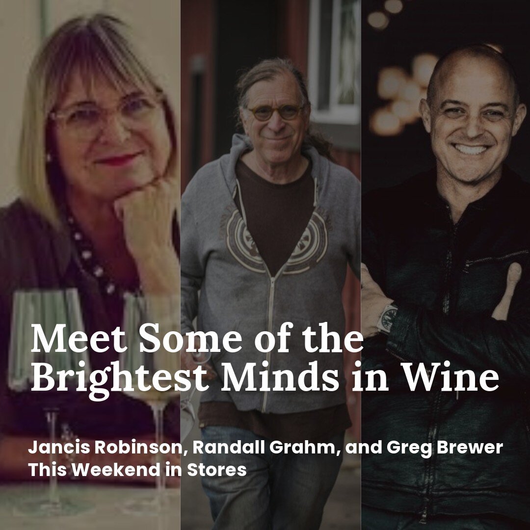 This weekend, we've invited some of the very best wine minds in the biz to join us! This Friday: Bonny Doon's visionary, *Randall Grahm* will be pouring in Redwood City. Wine Enthusiast's Winemaker of the Year 2020 *Greg Brewer* will be in Hollywood.