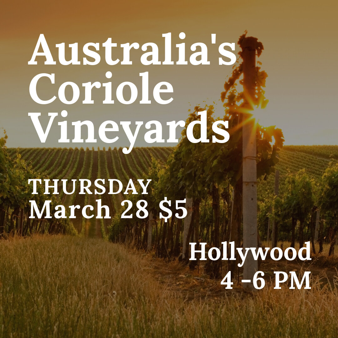 Here's what's happening Thursday! California Brandy form Argonaut in San Francisco and the epic-value wines of one of our fave Australian direct-import producers, Coriole. Join us!