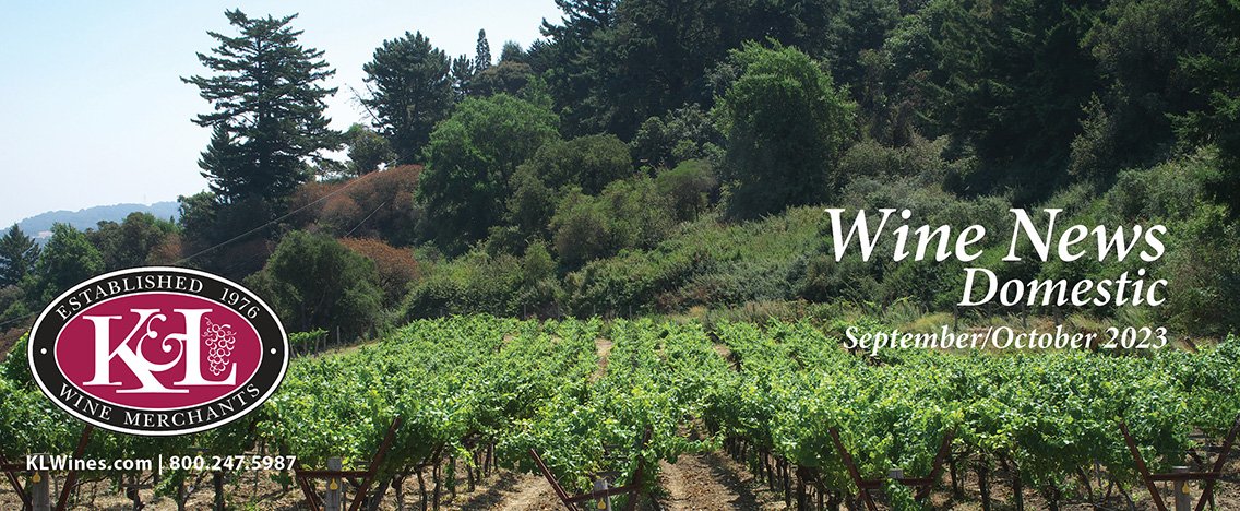 K&L Wine Merchants Wine News September-October 2023 KLWines.com / 800.247.5987