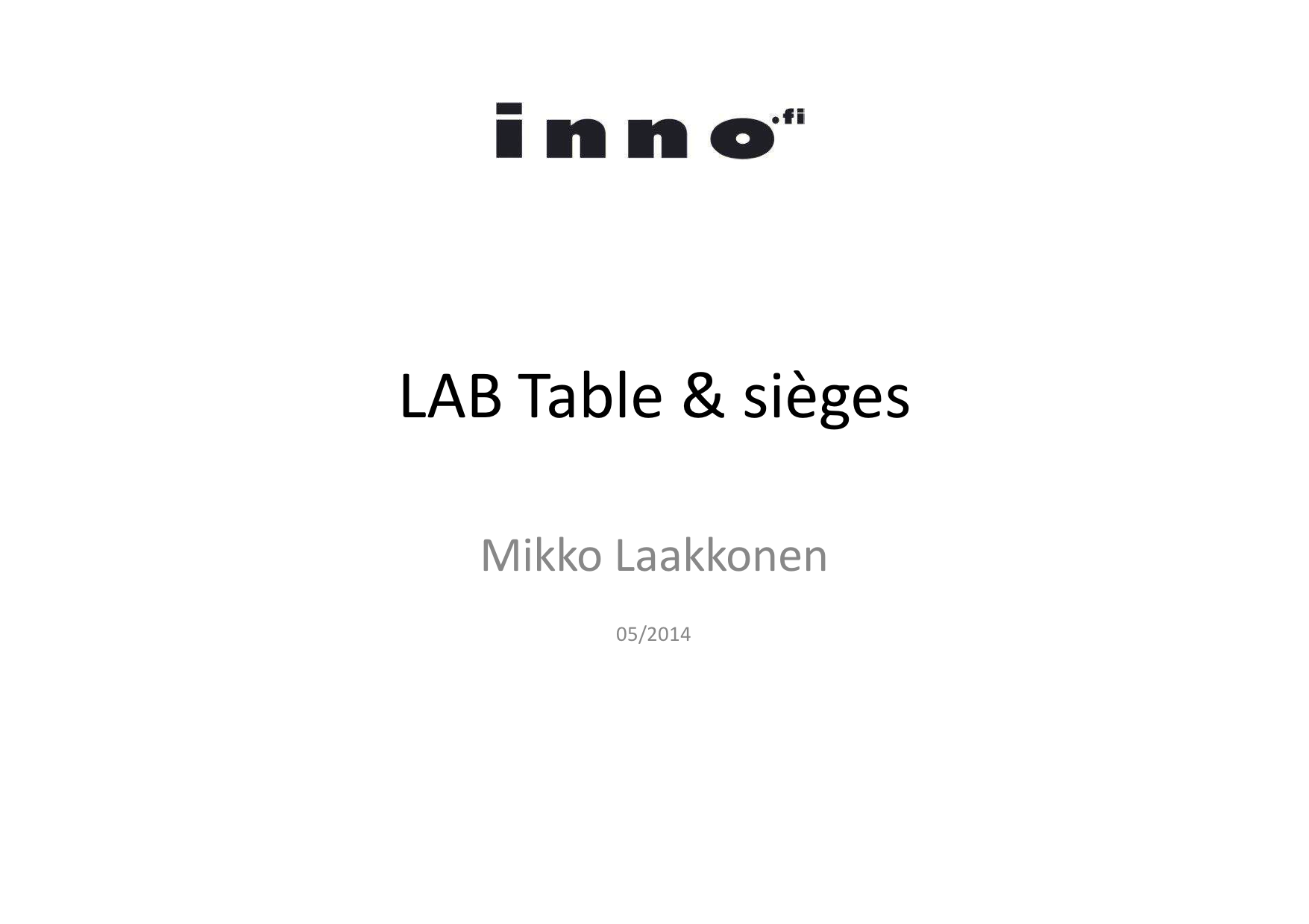 LAB Table &amp; sièges Présentation