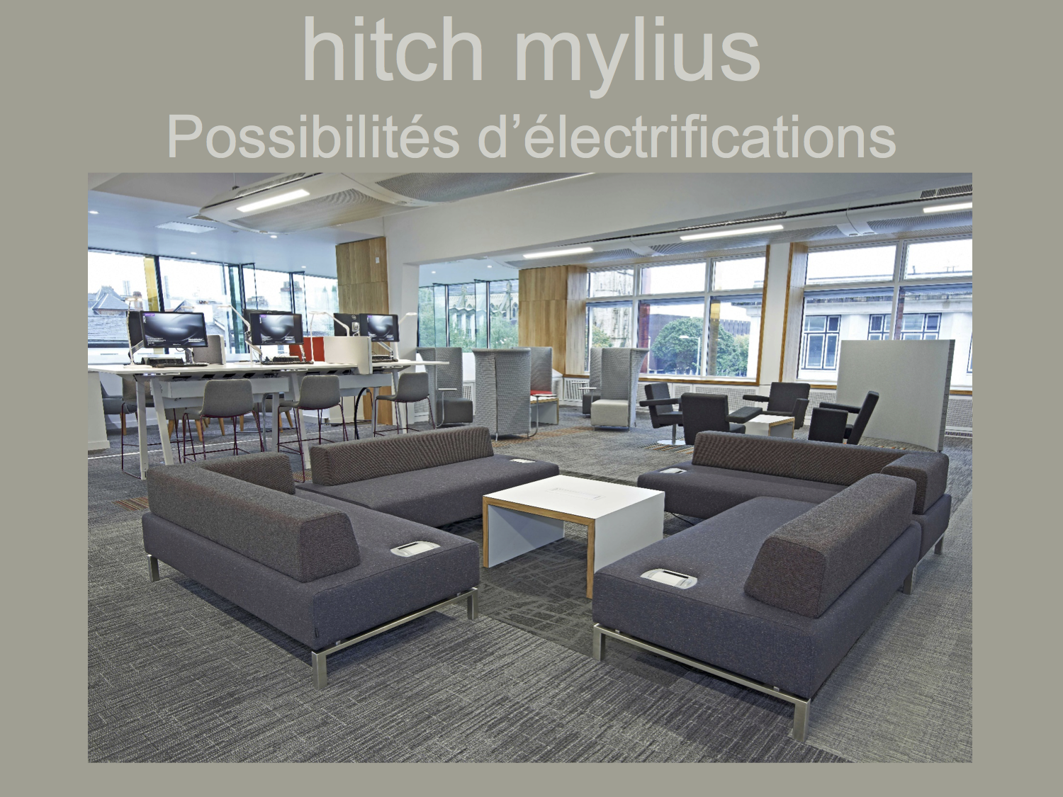 Hitch Mylius Possibilités d'électrification