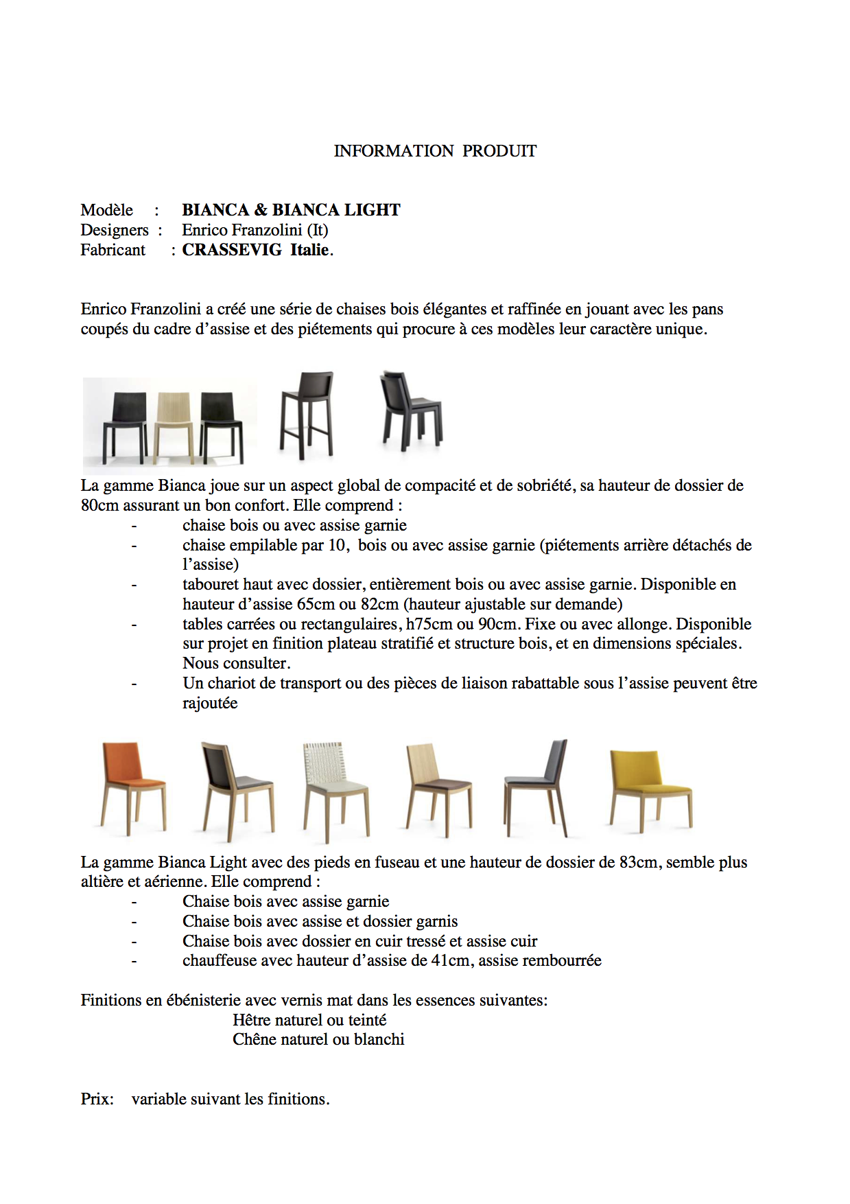 Bianca & Bianca Light Fiche Produit
