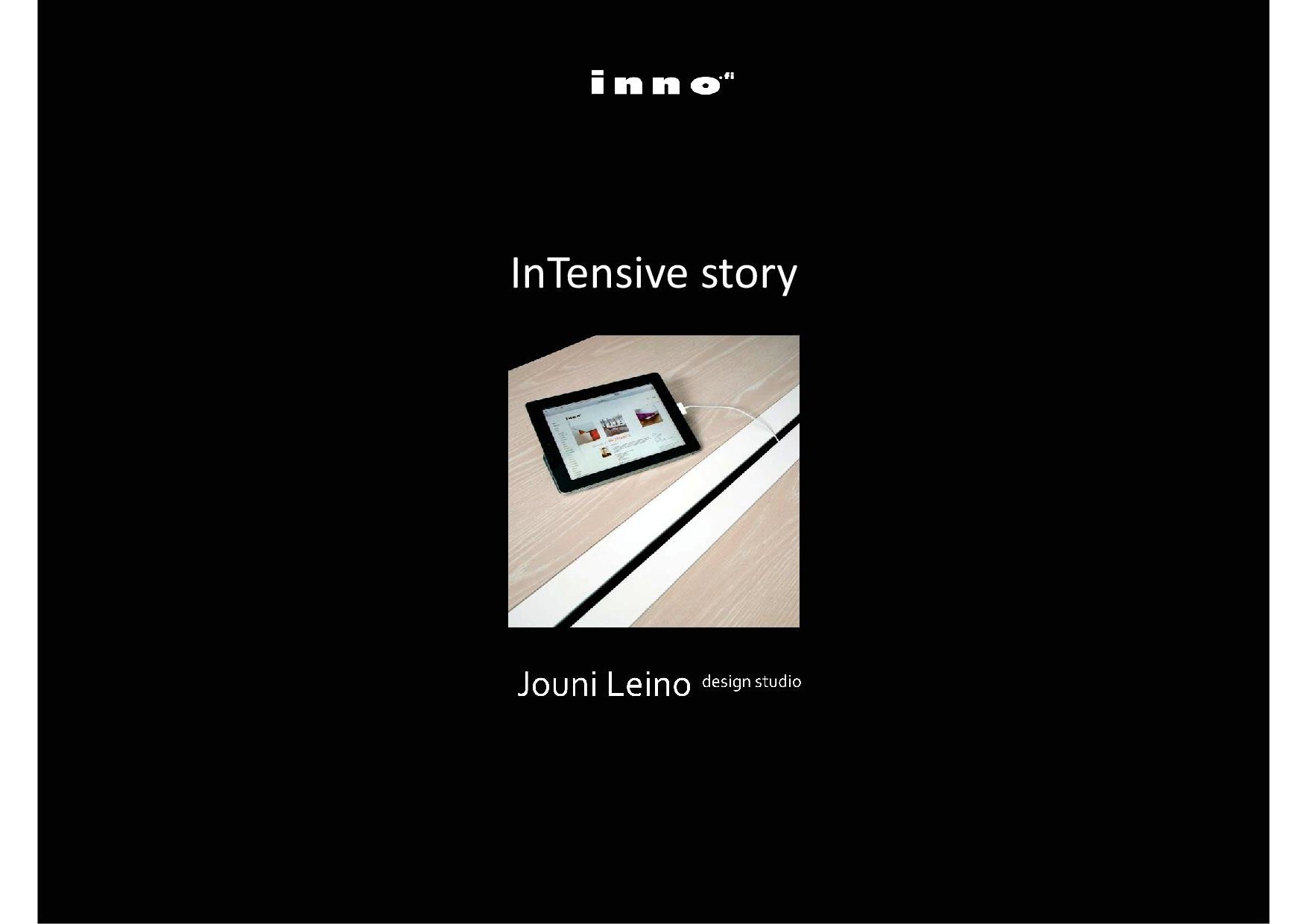 Intensive story