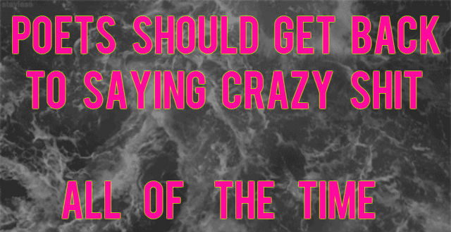 altlitgossip.tumblr.com, line taken from Lasky's poem "What Poets Should Do"