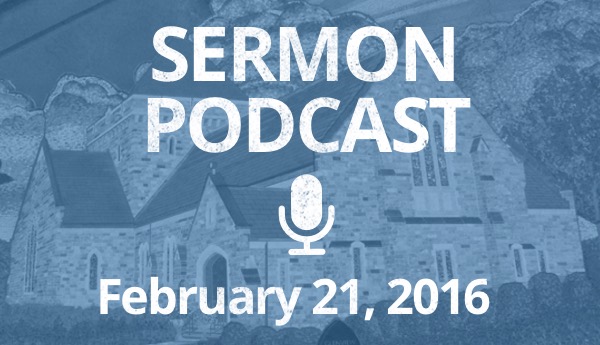 February 21 Podcast