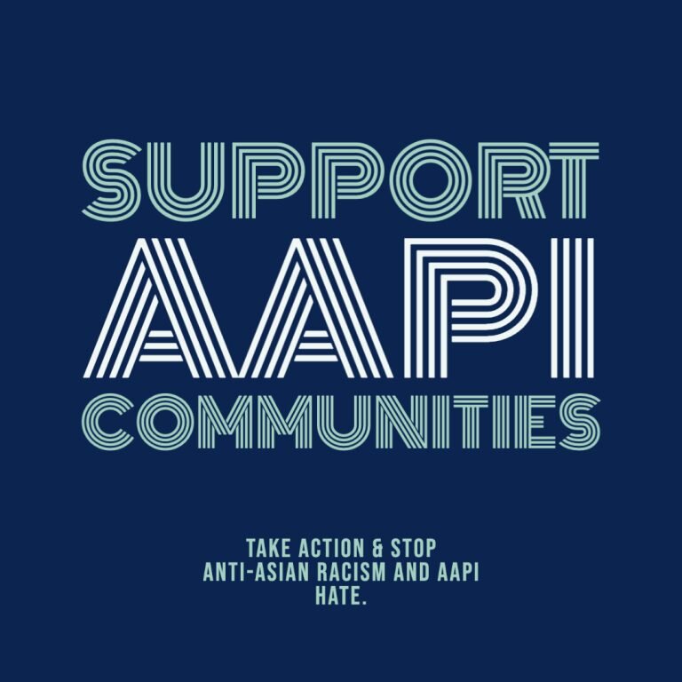Supporting our Asian American and Pacific Islander Community
