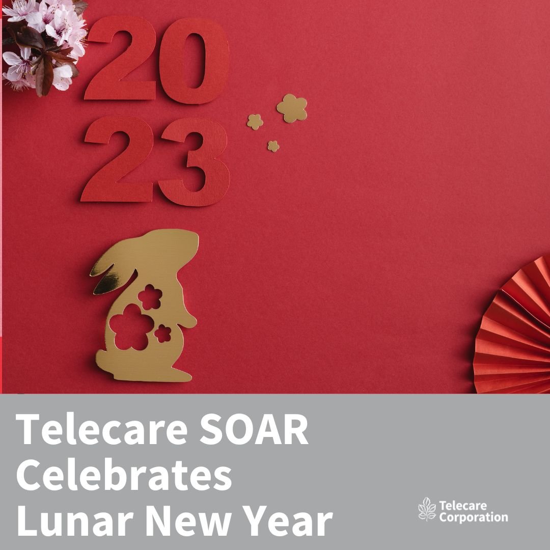 Happy Lunar New Year 2023 From Telecare SOAR!
