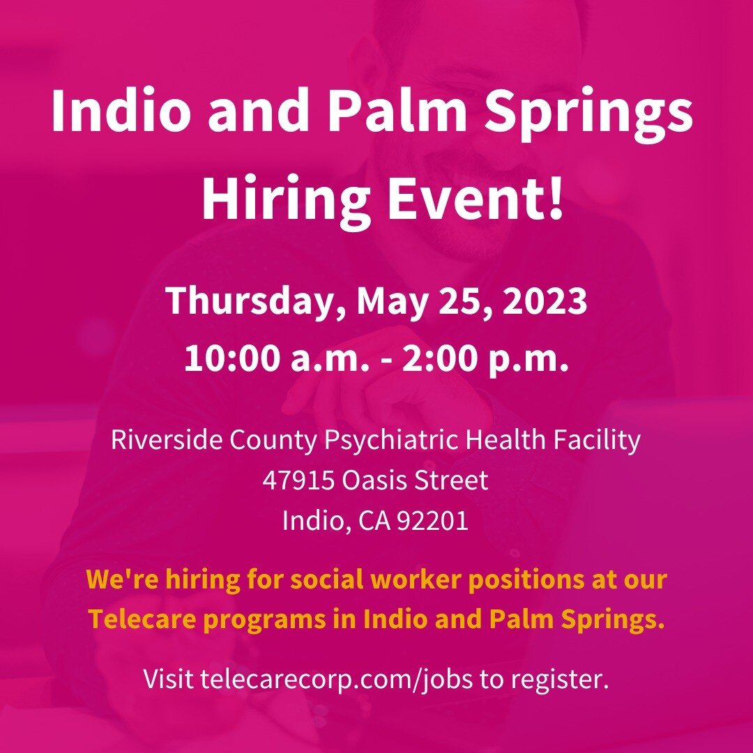 New grads and job seekers, this one's for you!

If you're looking for a mental healthcare job in Orange County, Indio, or Palm Springs, we have TWO hiring events just days away. 

Freshen up your resume and head to telecarecorp.com/jobs to claim your