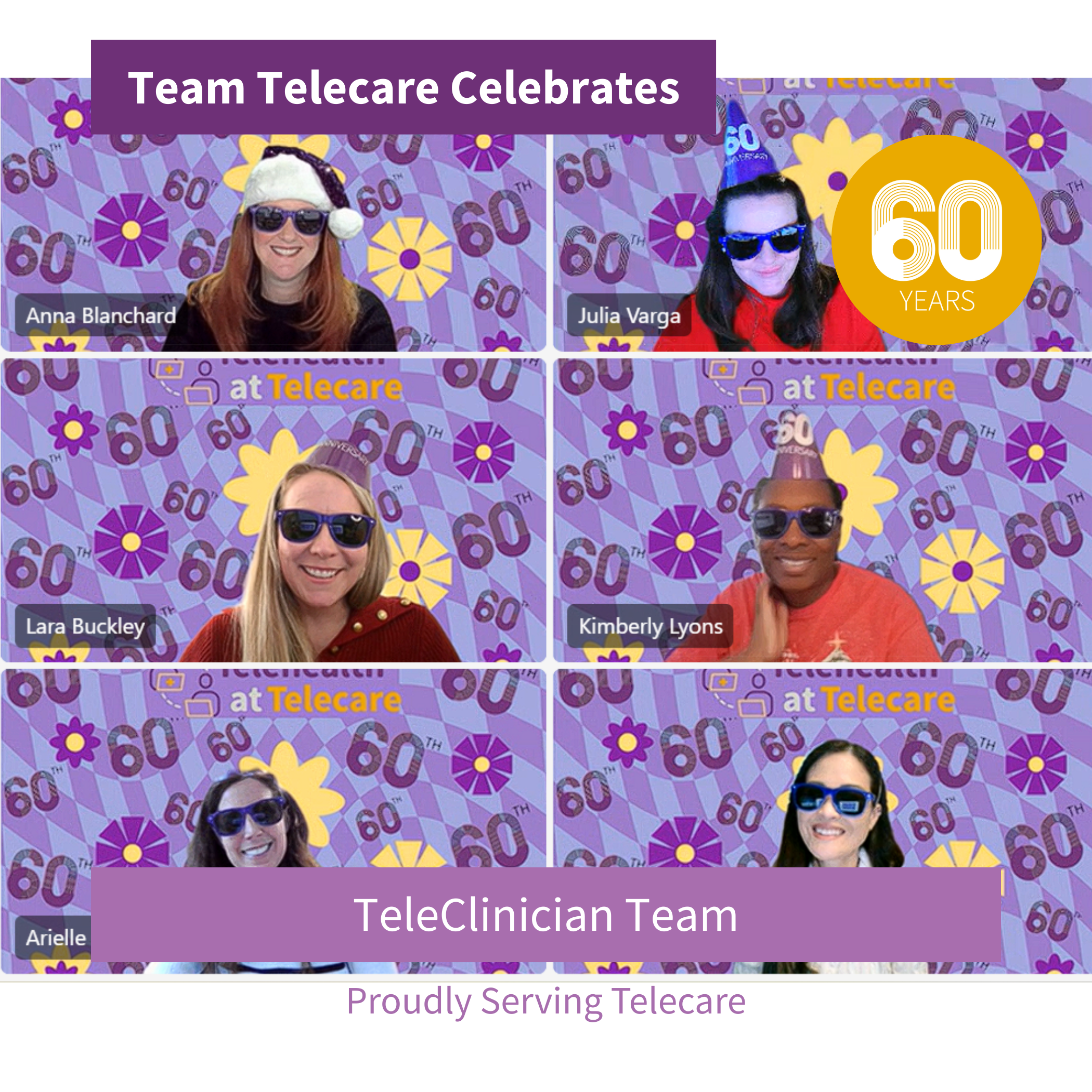 60th Anniversary Party TeleClinician Team Wrap Up 
