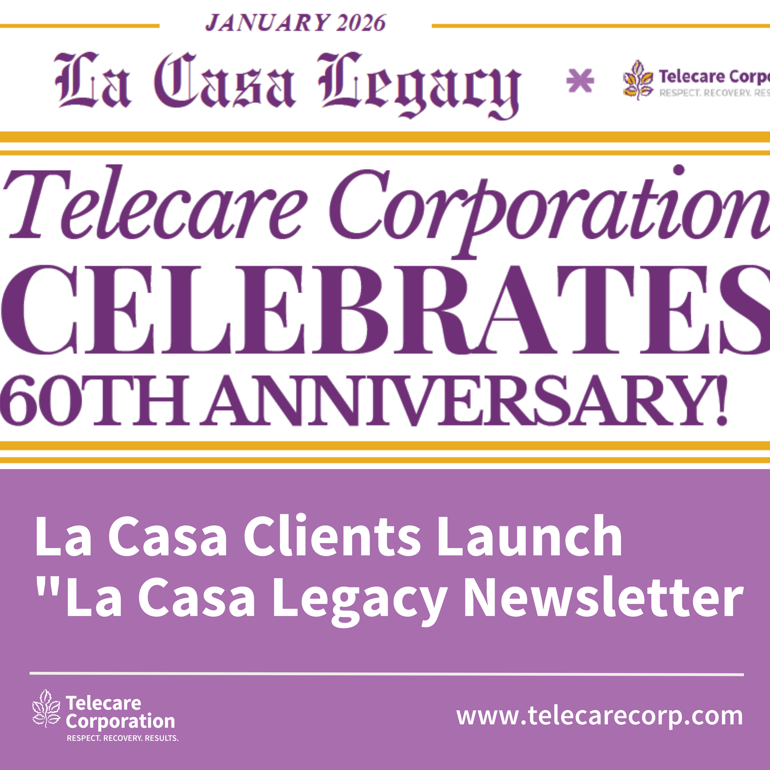 La Casa Clients Launch Inaugural “La Casa Legacy” Newsletter