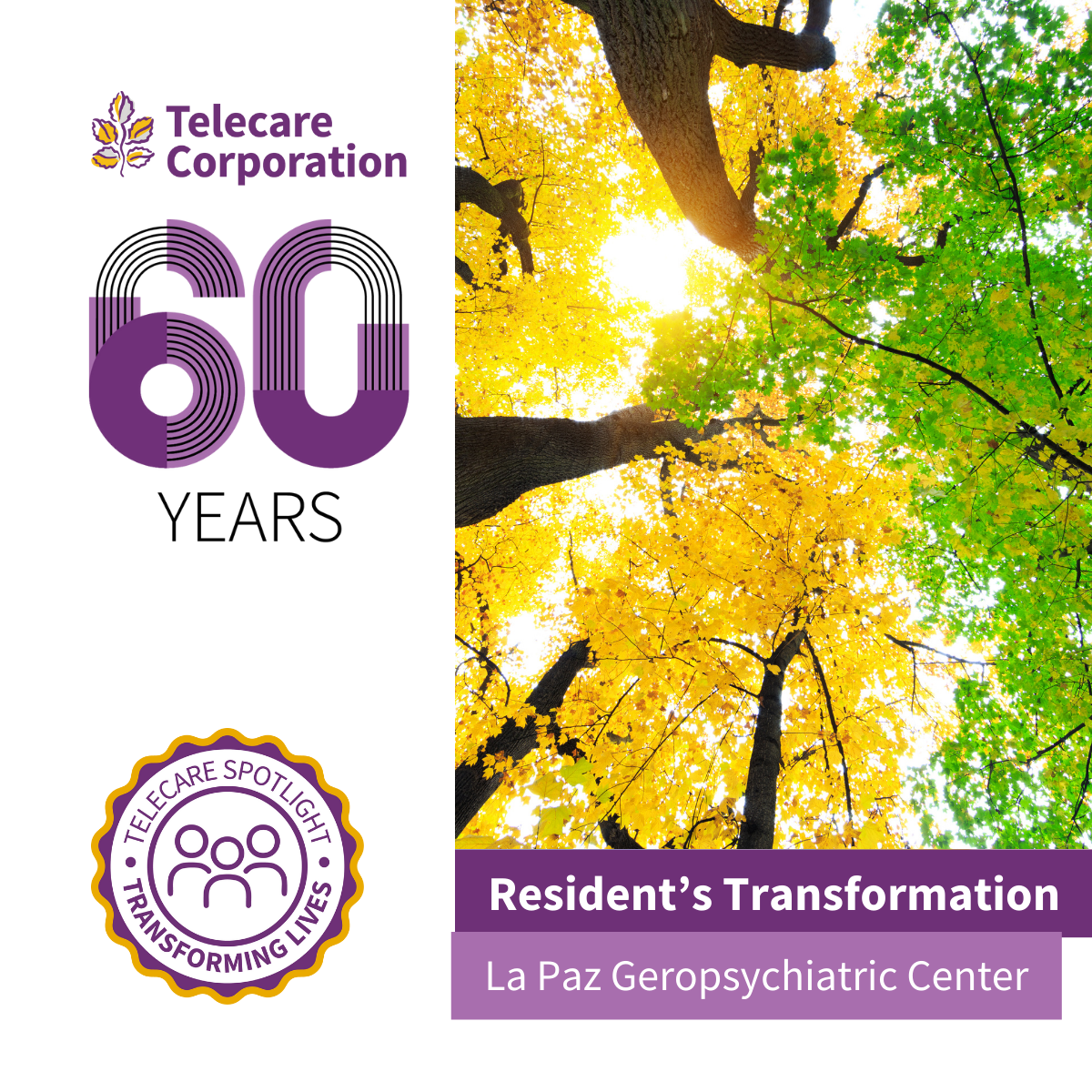 60th Anniversary Spotlight: La Paz Resident's Transformation — Telecare