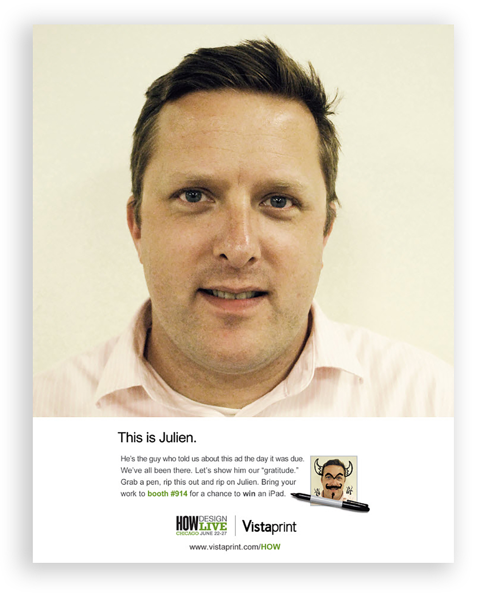 The ad in the How Conference program became the the big hit of the booth and the show.
