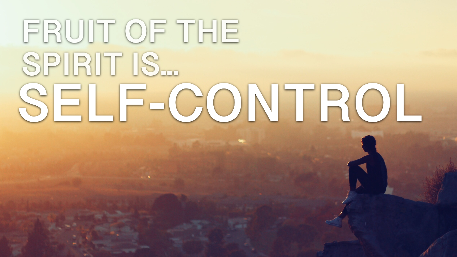 2019-03-11-The-Fruit-Of-The-Spirit-Is-Self-Control.png