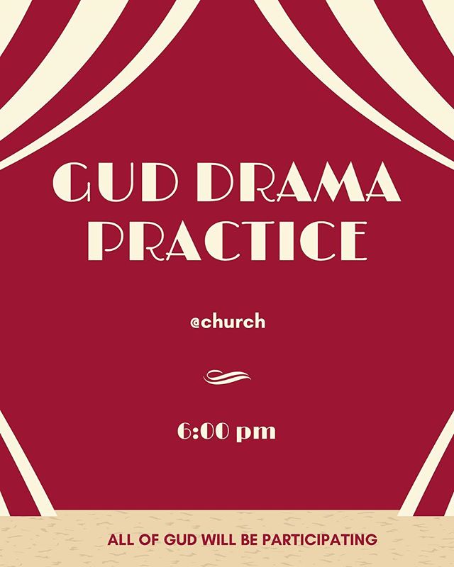 We will be having our first drama practice tonight for TU 2018. All of GUD is going to be in the drama in some way so make sure you come so that you&rsquo;re not lost! Also, it&rsquo;ll be a fun time 😄💁🏻&zwj;♀️