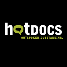 Hot Docs International Film Festival — World Premiere!